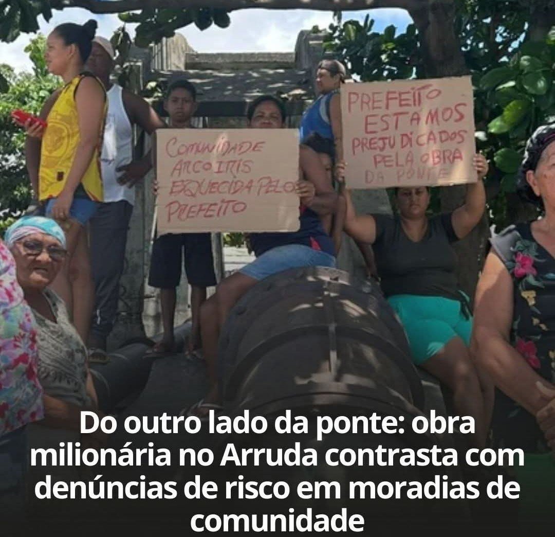 DO OUTRO LADO DA PONTE: OBRA MILIONÁRIA NO ARRUDA CONTRASTA COM DENÚNCIAS DE RISCO EM MORADIAS DE COMUNIDADE DO OUTRO LADO DA PONTE: OBRA MILIONÁRIA NO ARRUDA CONTRASTA COM DENÚNCIAS DE RISCO EM MORADIAS DE COMUNIDADE